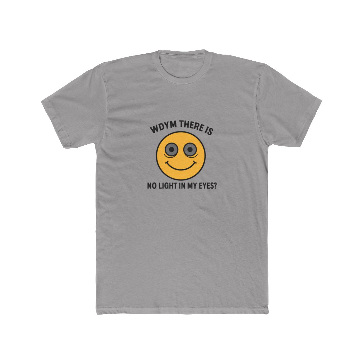 No Light In My Eyes Existential Dread T Shirt - Sarcasm Gift - Official t-shirts merchandise