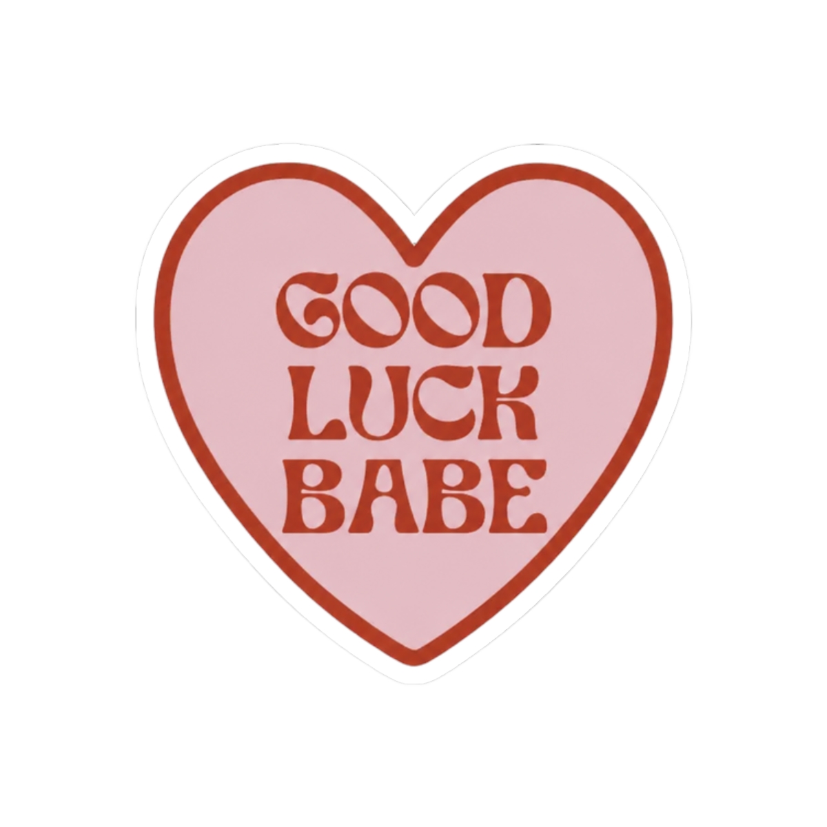 A heart-shaped sticker with a pink interior and a dark red border. The sticker features the words "GOOD LUCK BABE" in dark red, retro-style lettering. The sticker is held between two fingers against a... - alternate angle 3, merchandise