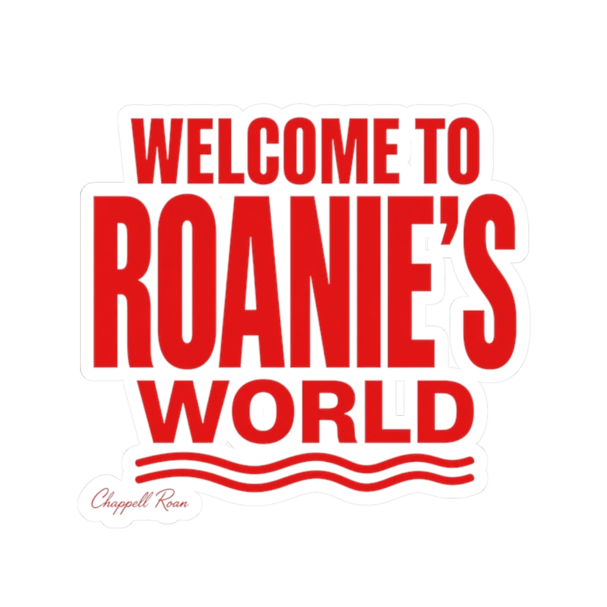 Chappell Roan "Welcome to Roanie’s World" Sticker - Official stickers merchandise